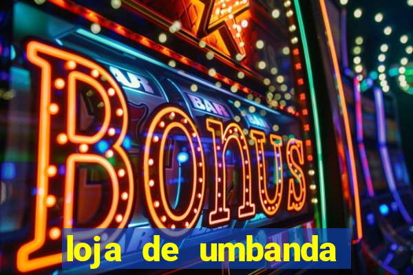 loja de umbanda perto de mim